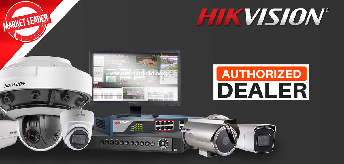 Hikvision Online Shop in BD, Authorised Dealer Hikvision, Trimatrik, Hikvision bd